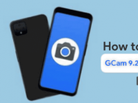 GCAM 9.2（V14）更新发布 如何在几乎所有 ANDROID 智能手机上安装